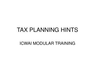 TAX PLANNING HINTS