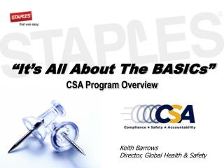 “It’s All About The BASICs” CSA Program Overview