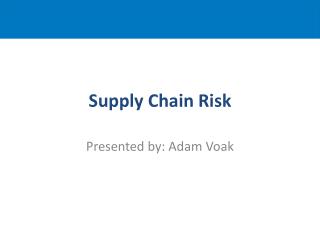 Supply Chain Risk