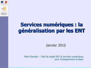 Services numériques : la généralisation par les ENT
