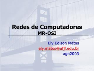 Redes de Computadores MR-OSI