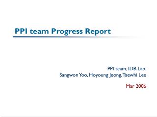 PPI team Progress Report