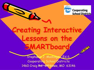 Creating Interactive Lessons on the SMARTboard