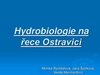 Hydrobiologie na řece Ostravici