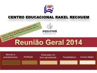 CENTRO EDUCACIONAL RAKEL RECHUEM