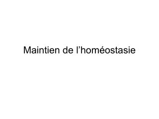 Maintien de l’homéostasie