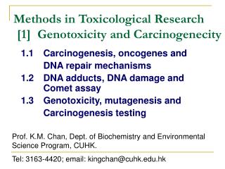 Methods in Toxicological Research [1] Genotoxicity and Carcinogenecity