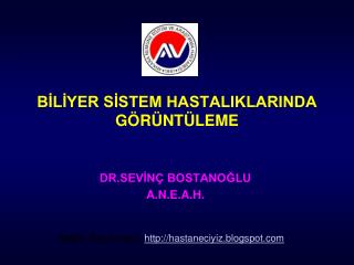 BİLİYER SİSTEM HASTALIKLARINDA GÖRÜNTÜLEME