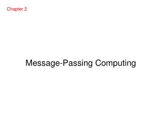 Message-Passing Computing