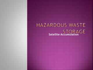 Hazardous Waste Storage