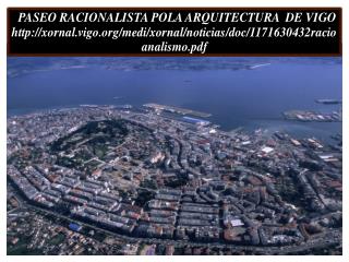 U N PASEO RACIONALISTA POLA ARQUITECTURA DE VIGO ( Ficha 01 )