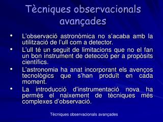 Tècniques observacionals avançades