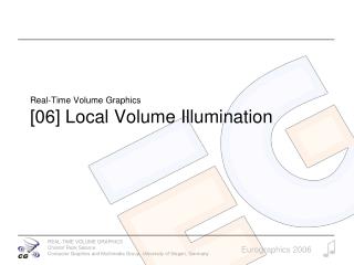 Real-Time Volume Graphics [06] Local Volume Illumination