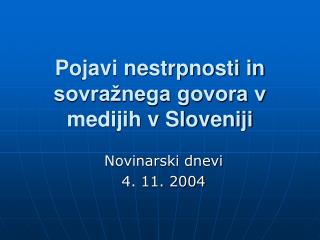 Pojavi nestrpnosti in sovražnega govora v medijih v Sloveniji