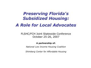 Preserving Florida's Subsidized Housing: A Role for Local Advocates