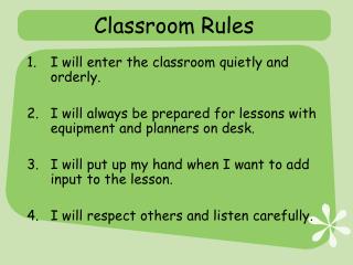 Classroom Rules