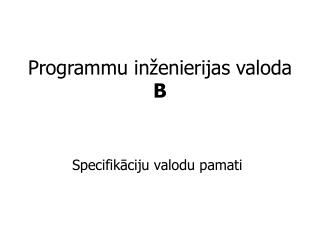 Programmu inženierijas valoda B