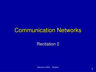 Communication Networks