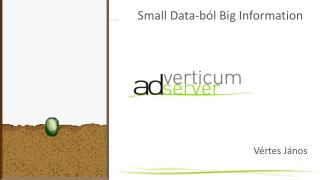 Small Data-ból Big Information