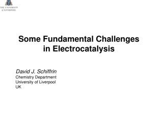 Some Fundamental Challenges in Electrocatalysis