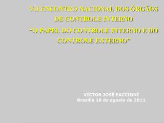 VII ENCONTRO NACIONAL DOS ÓRGÃOS DE CONTROLE INTERNO