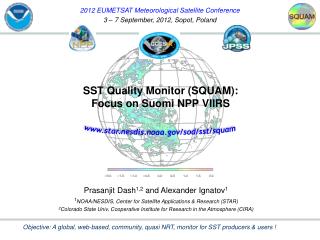 SST Quality Monitor (SQUAM): Focus on Suomi NPP VIIRS