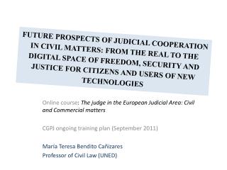 Online course : The judge in the European Judicial Area: Civil and Commercial matters