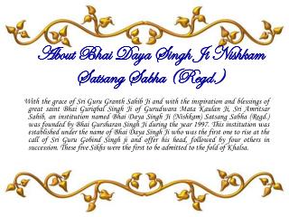 About Bhai Daya Singh Ji Nishkam Satsang Sabha (Regd.)