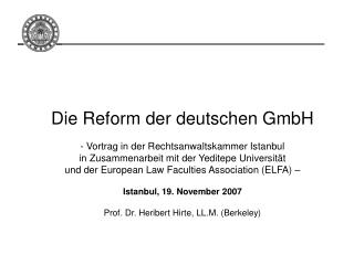 Die Reform der deutschen GmbH - Vortrag in der Rechtsanwaltskammer Istanbul