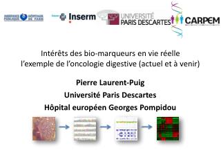 Intérêts des bio-marqueurs en vie réelle l’exemple de l’oncologie digestive (actuel et à venir)