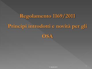 Regolamento 1169/2011 Principi introdotti e novità per gli OSA