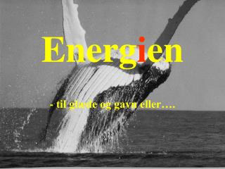 Energ i en