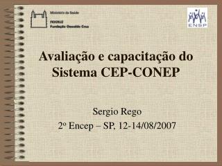 Avaliação e capacitação do Sistema CEP-CONEP