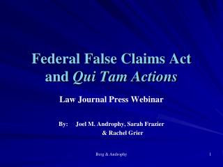 Federal False Claims Act and Qui Tam Actions