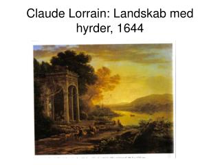 Claude Lorrain: Landskab med hyrder, 1644