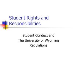 Student Rights and Responsibilities