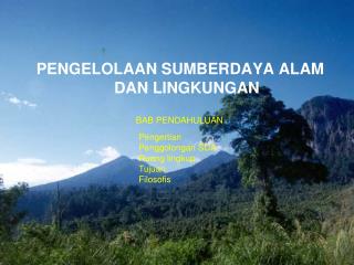 PENGELOLAAN SUMBERDAYA ALAM DAN LINGKUNGAN