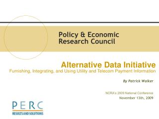 Policy &amp; Economic Research Council