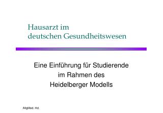 Hausarzt im deutschen Gesundheitswesen