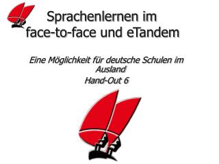 Sprachenlernen im face-to-face und eTandem