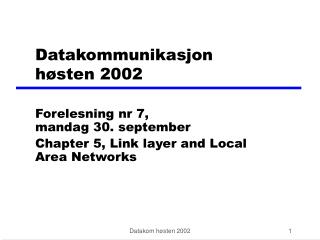 Datakommunikasjon høsten 2002