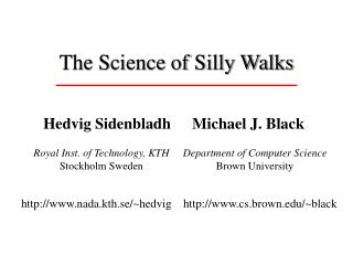 The Science of Silly Walks