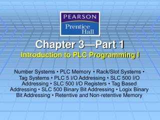 Chapter 3—Part 1 Introduction to PLC Programming I