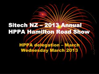 Sitech NZ – 2013 Annual HPPA Hamilton Road Show