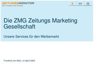 Die ZMG Zeitungs Marketing Gesellschaft