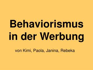 Behaviorismus in der Werbung