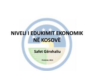 NIVELI I EDUKIMI T EKONOMIK NË KOSOVË