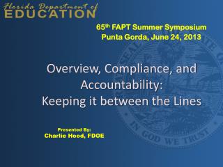 Overview, Compliance, and Accountability: Keeping it between the Lines