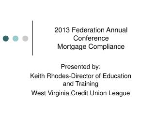 2013 Federation Annual Conference Mortgage Compliance