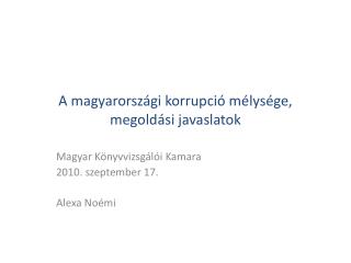 A magyarországi korrupció mélysége, megoldási javaslatok